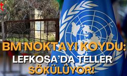 BM Noktayı  Koydu: Lefkoşa'da Teller Sökülüyor!