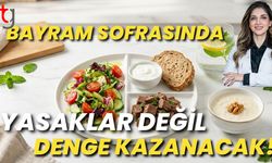 Bayram Sofrasında Yasaklar Değil Denge Kazanacak!