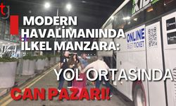 MODERN HAVALİMANINDA İLKEL MANZARA: Yol Ortasında Can Pazarı!