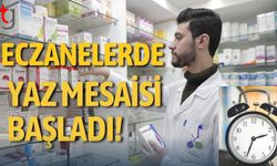 Eczanelerde Yaz Mesaisi Başladı! Bölge Bölge Yeni Çalışma ve Nöbet Saatleri
