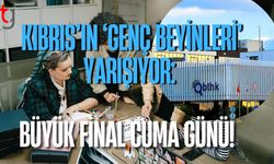 Kıbrıs’ın ‘Genç Beyinleri’ Yarışıyor: Büyük Final Cuma Günü!
