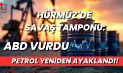 Hürmüz'de Savaş Tamponu: ABD Vurdu, Petrol Yeniden Ayaklandı!