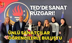 TED’DE SANAT RÜZGARI! ÜNLÜ SANATÇILAR ÖĞRENCİLERLE BULUŞTU