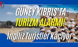 Güney Kıbrıs’ta Turizm Alarmı! İngiliz Turistler Kaçıyor