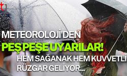 Meteoroloji'den Peş Peşe Uyarılar: Hem Sağanak Hem Kuvvetli Rüzgar Geliyor...