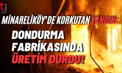 Minareliköy’de Korkutan Yangın: Dondurma Fabrikasında Üretim Durdu!