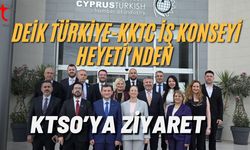 DEİK Türkiye-KKTC İş Konseyi Heyeti’nden KTSO’ya ziyaret