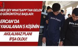 Her Şey Whatsapp'tan Gelen O Görüntüyle Başladı: Ercan'da Yakalanan 5 Kişinin Akılalmaz Planı İfşa Oldu!