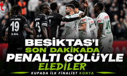 Beşiktaş son dakikada yıkıldı, Konyaspor finale yükseldi