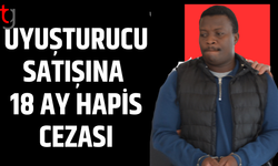 Uy*şturucu satışına 18 ay hapis cezası