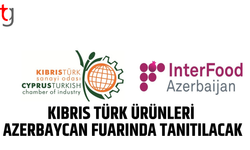 Kıbrıs Türk ürünleri Bakü’de uluslararası fuarda vitrine çıkıyor