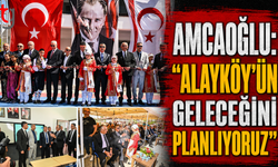 AMCAOĞLU: “ALAYKÖY’ÜN GELECEĞİNİ PLANLIYORUZ”