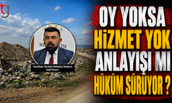 OY YOKSA HİZMET YOK ANLAYIŞI MI ?