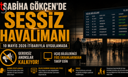 SABİHA GÖKÇEN’DE “SESSİZ HAVALİMANI” DÖNEMİ BAŞLIYOR