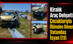 Kiralık Araç Sorunu Devam Ediyor...