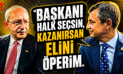 ÖZGÜR ÖZEL :"KAZANIRSAN ELİNİ ÖPERİM"