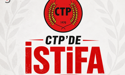 Cumhuriyetçi Türk Partisi’nde İstifa