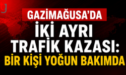 Gazimağusa’da İki Ayrı Trafik Kazası: Bir Kişi Yoğun Bakımda