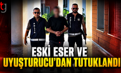 Eski Eser ve Uyuşturucudan Tutuklandı