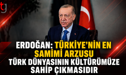 Erdoğan: Türk Dünyasının Ortak Tarihimize, Dilimize ve Kültürümüze Sahip Çıkması En Samimi Arzumuz