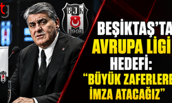 Beşiktaş’ta Avrupa Ligi Hedefi: “Büyük Zaferlere İmza Atacağız”