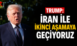 Trump: “İran ile İkinci Aşamaya Geçiyoruz”