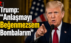 Trump: ''Anlaşmayı Beğenmezsem Bombalarım''