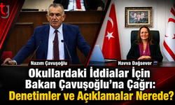 Okullardaki İddialar İçin Bakan Çavuşoğlu’na Çağrı: Denetimler ve Açıklamalar Nerede?