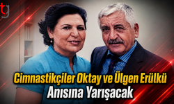 Cimnastikçiler Oktay ve Ülgen Erülkü Anısına Yarışacak