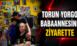 Torun Yorgo Babaannesini Ziyarette
