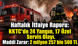 Haftalık İtfaiye Raporu: KKTC’de 24 Yangın, 17 Özel Servis Olayı Meydana Geldi