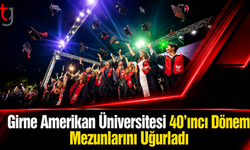 Girne Amerikan Üniversitesi 40’ıncı Dönem Mezunlarını Uğurladı