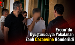 Ercan’da Uyuşturucuyla Yakalanan Zanlı Cezaevine Gönderildi
