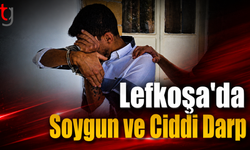 Lefkoşa’da Soygun ve Ciddi Darp: Zanlı 3 Gün Tutuklu Kalacak