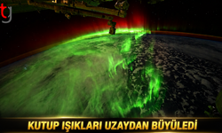 Kutup Işıkları Uzaydan Büyüledi