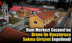 Rum Merkezi Cezaevi’ne Drone ile Uyuşturucu Sokma Girişimi Engellendi