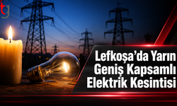 Lefkoşa’da Yarın Geniş Kapsamlı Elektrik Kesintisi