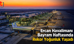 Ercan Havalimanı Bayram Haftasında Rekor Yoğunluk Yaşadı