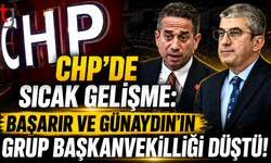 CHP’de Sıcak Gelişme: Başarır Ve Günaydın'ın Grup Başkanvekilliği Düştü