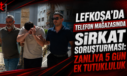 Lefkoşa’da Telefon Mağazasında Sirkat Soruşturması: Zanlıya 5 Gün Ek Tutukluluk