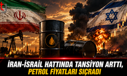 İran-İsrail Hattında Tansiyon Arttı, Petrol Fiyatları Sıçradı