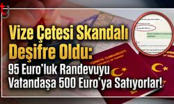 Vize Çetesi Skandalı Deşifre Oldu: 95 Euro’luk Randevuyu Vatandaşa 500 Euro’ya Satıyorlar!