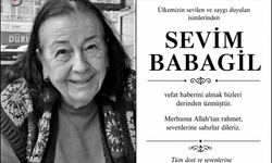 Acı Kayıp: Sevim Babagil Hayatını Kaybetti