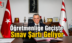 Öğretmenliğe Geçişte Sınav Şartı Geliyor