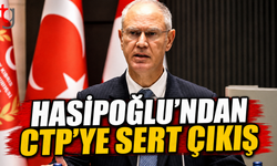 Hasipoğlu’ndan CTP’ye Sert Çıkış