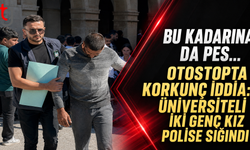 İki Üniversiteli Genç Kızdan Şok Şikâyet: Polis Harekete Geçti