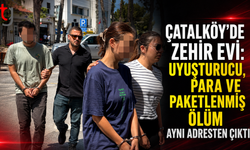 Çatalköy’de Zehir Evi: Uyu*turucu, Para ve Paketlenmiş Ölüm Aynı Adresten Çıktı