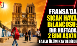 Fransa’da Sıcak Hava Bilançosu: Bir Haftada 2 Bini Aşkın Fazla Ölüm Kaydedildi