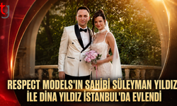 Respect Models’ın Sahibi Süleyman Yıldız ile Dina Yıldız İstanbul’da Evlendi