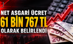 Net Asgari Ücret 61 Bin 767 TL Olarak Belirlendi